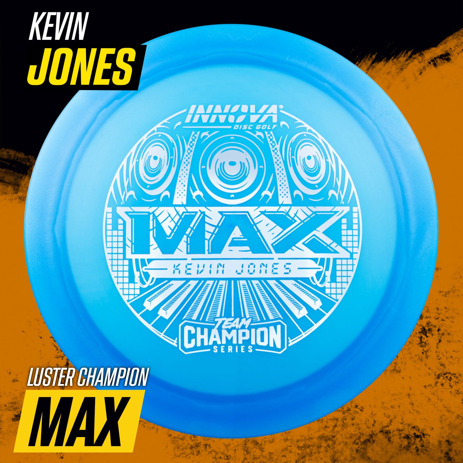 Innova Max – Kevin Jones Tour Series Luster Champion